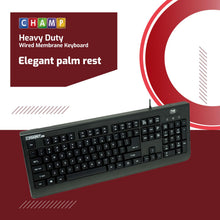 Load image into Gallery viewer, Champ Heavy Duty Wired Membrane Keyboard